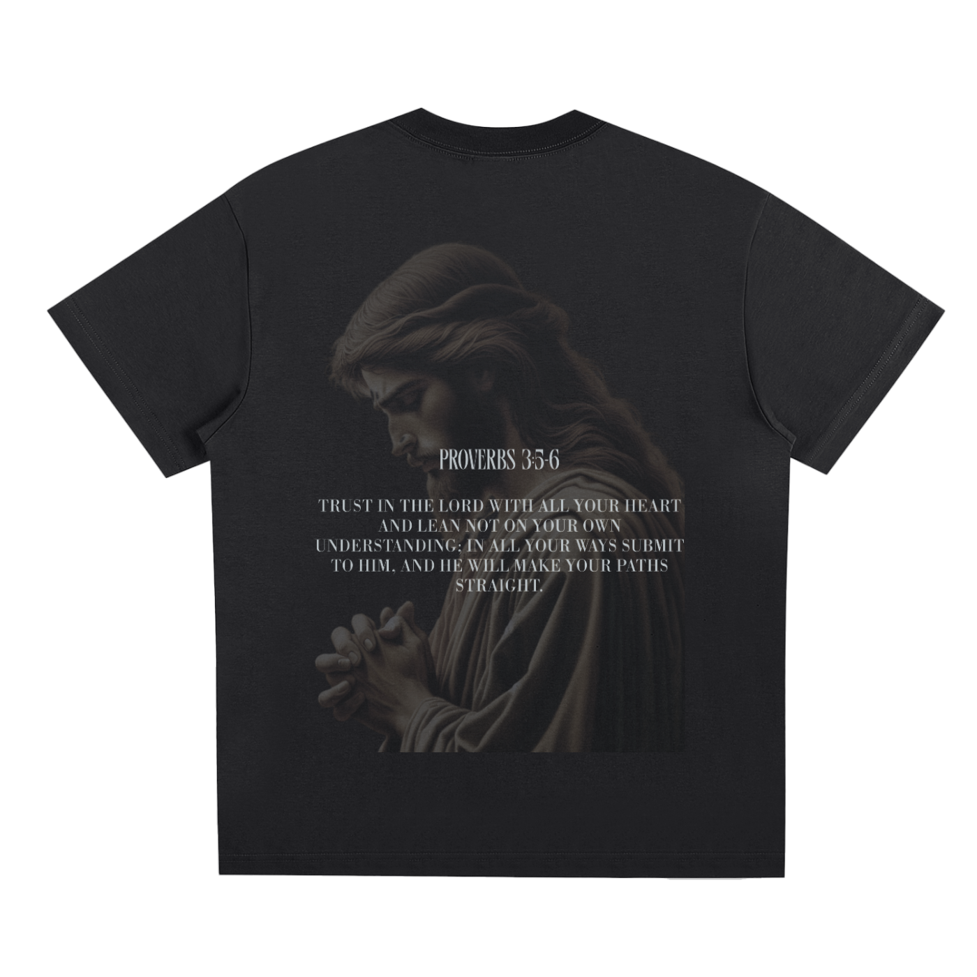 PRAY T-Shirt | Proverbs 3:5-6